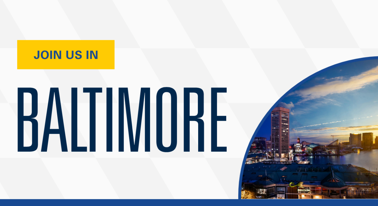 Join us in Baltimore